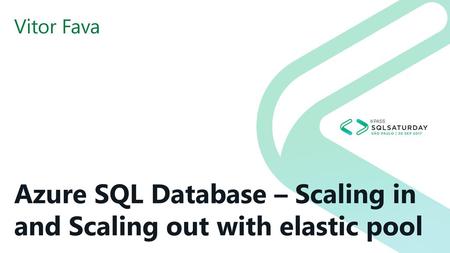 Azure SQL Database – Scaling in and Scaling out with elastic pool