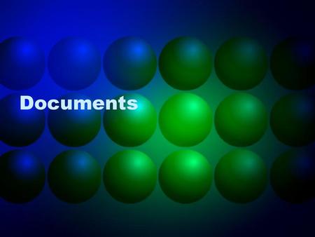 Documents.