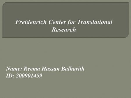 Freidenrich Center for Translational Research