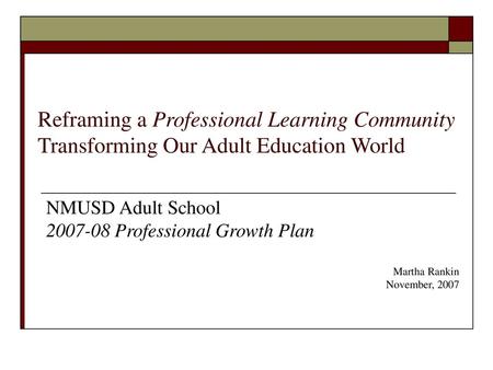 NMUSD Adult School Professional Growth Plan Martha Rankin