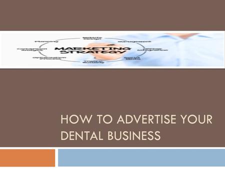 How to Advertise your Dental Business