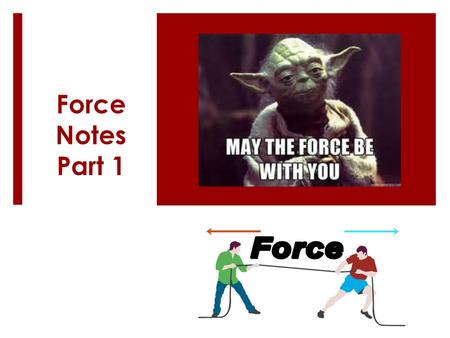 Force Notes Part 1.