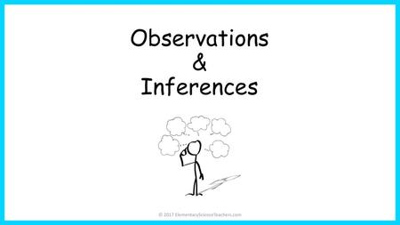 Observations & Inferences