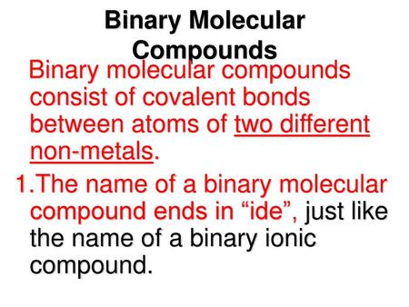 Binary Molecular Compounds