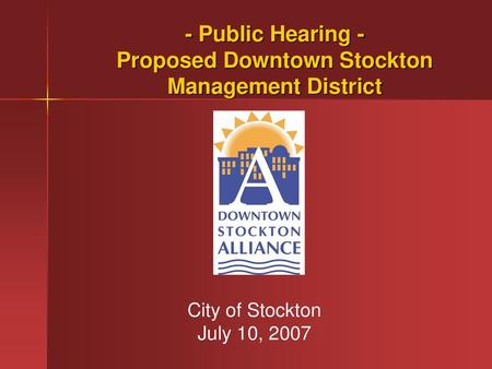 - Public Hearing - Proposed Downtown Stockton Management District