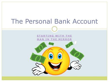 The Personal Bank Account