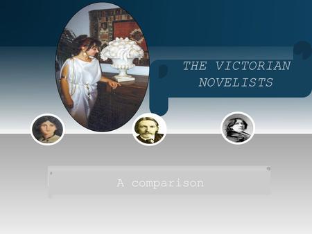 THE VICTORIAN NOVELISTS