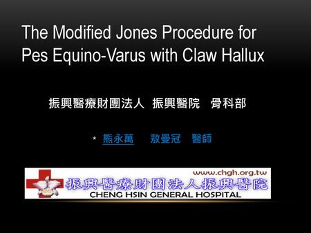 The Modified Jones Procedure for Pes Equino-Varus with Claw Hallux