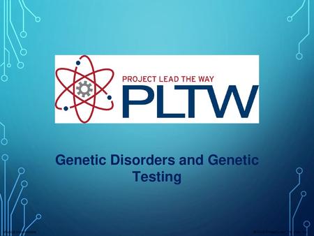 Genetic Disorders and Genetic Testing