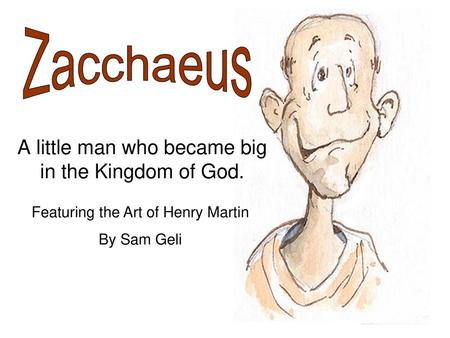 A little man who became big in the Kingdom of God.