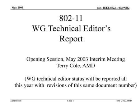 WG Technical Editor’s Report