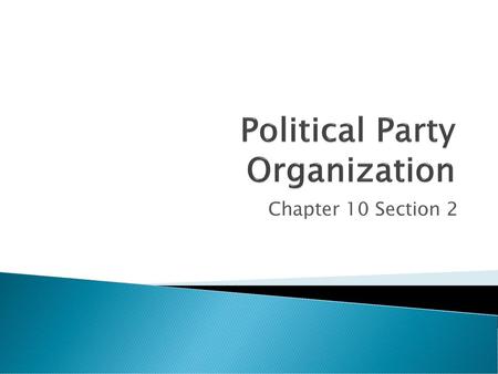 Political Party Organization