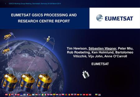 EUMETSAT GSICS Processing and Research Centre Report