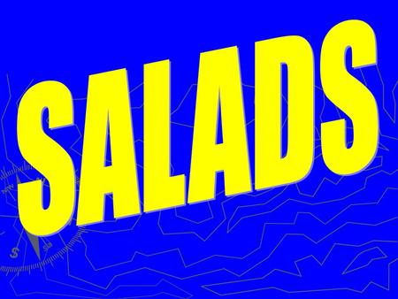 SALADS.