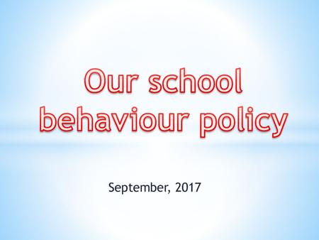 Our school behaviour policy