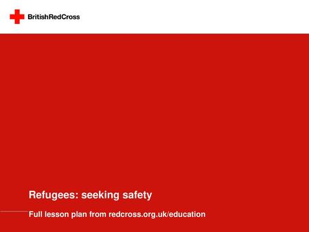 Refugees: seeking safety