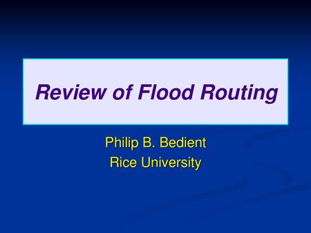 Review of Flood Routing