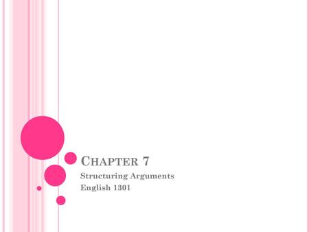 Structuring Arguments English 1301