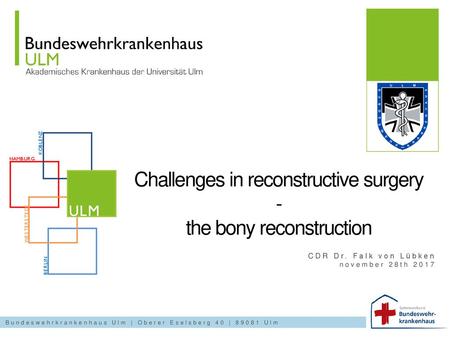 Challenges in reconstructive surgery - the bony reconstruction