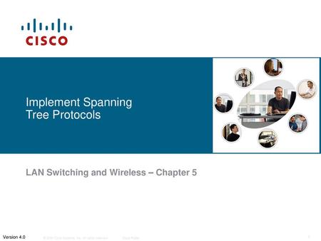 Implement Spanning Tree Protocols