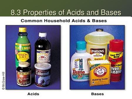 8.3 Properties of Acids and Bases