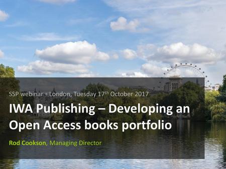 IWA Publishing – Developing an Open Access books portfolio