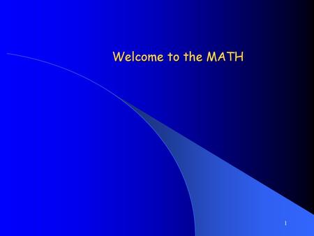 Welcome to the MATH.