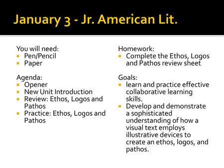 January 3 - Jr. American Lit.