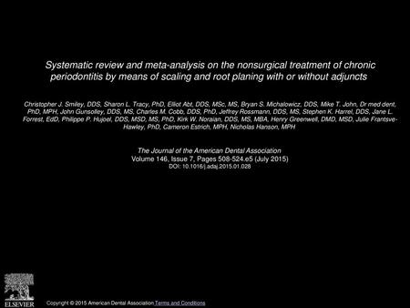 Systematic review and meta-analysis on the nonsurgical treatment of chronic periodontitis by means of scaling and root planing with or without adjuncts 