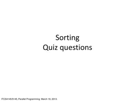 Sorting Quiz questions