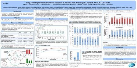 Long-term Pegvisomant treatment outcomes in Patients with Acromegaly: Spanish ACROSTUDY data A.Pico1, E.Venegas2, T.Lucas3, C. Alvarez-Escolá4, J.A. García.