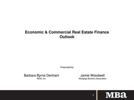 Economic & Commercial Real Estate Finance Outlook