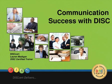 Success with DISC Communication DISCcert Lauren Madigan