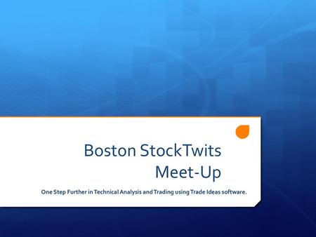 Boston StockTwits Meet-Up