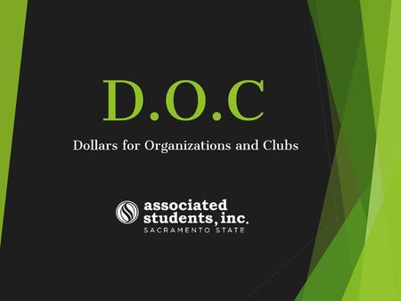 Dollars for Organizations and Clubs