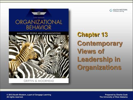 Contemporary Views of Leadership in Organizations