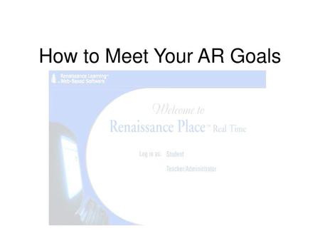 How to Meet Your AR Goals