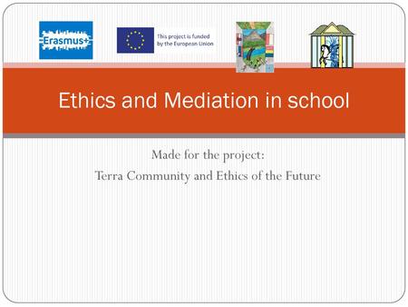 Ethics and Mediation in school