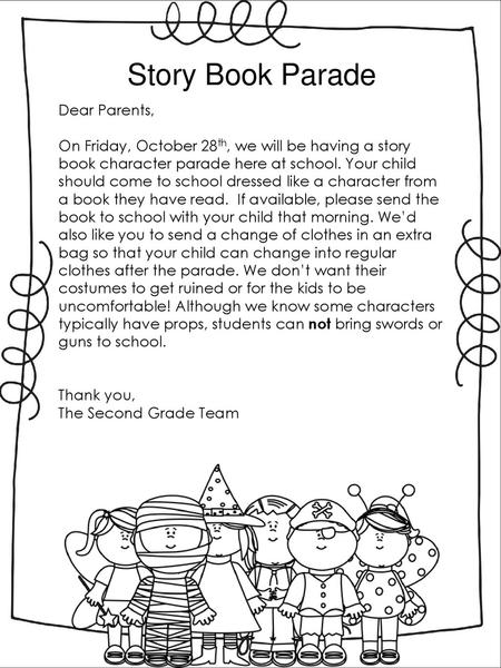 Story Book Parade Dear Parents,