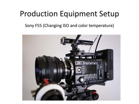 Production Equipment Setup