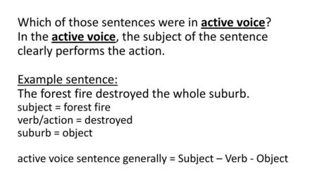 Which of those sentences were in active voice