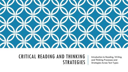 Critical Reading and Thinking Strategies