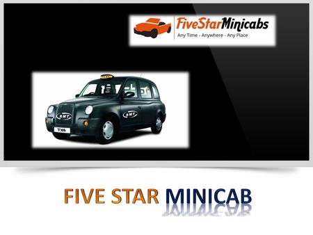 FIVE STAR MINICAB.