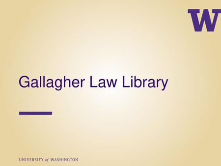 Gallagher Law Library.