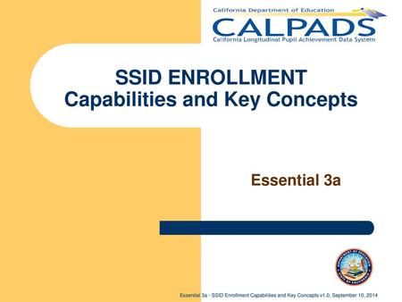 SSID ENROLLMENT Capabilities and Key Concepts