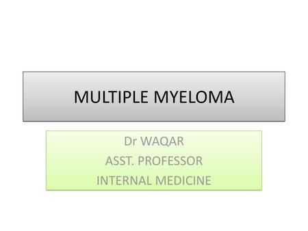 Dr WAQAR ASST. PROFESSOR INTERNAL MEDICINE