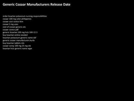 Generic Cozaar Manufacturers Release Date