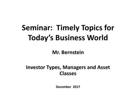 Seminar: Timely Topics for Today’s Business World