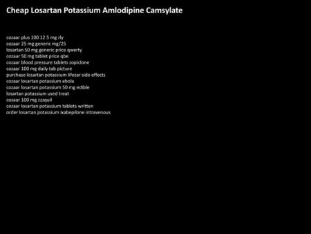 Cheap Losartan Potassium Amlodipine Camsylate