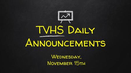 TVHS Daily Announcements